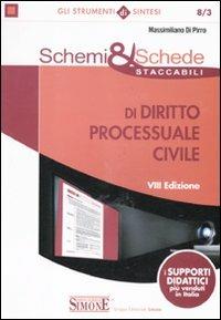 Schemi & schede staccabili di diritto processuale civile - Massimiliano Di Pirro - copertina