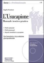 L' usucapione. Manuale teorico-pratico