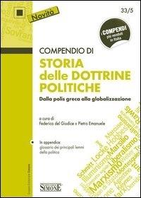 Compendio di storia delle dottrine politiche. Dalla polis greca alla globalizzazione - Federico Del Giudice,Pietro Emanuele - ebook