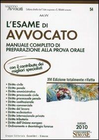 L' esame di avvocato. Manuale completo di preparazione alla prova orale - copertina