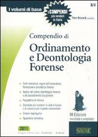 Compendio di ordinamento e deontologia forense - Piero Ricciardi - copertina