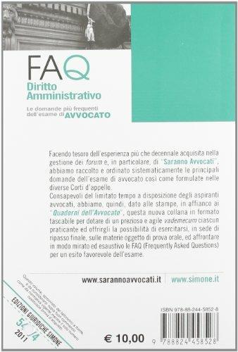 Diritto amministrativo. Manuale di base per la preparazione alla prova orale 2010-FAQ. Diritto amministrativo. Le domande più frequenti dell'esame di avvocato 2011 - 4