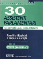 Trenta assistenti parlamentari. Senato della Repubblica. Prova preliminare. Quesiti attitudinali a risposta multipla