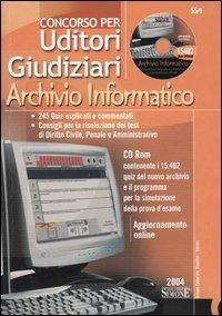 Concorso per uditori giudiziari. Archivio informatico. Con CD-ROM - copertina