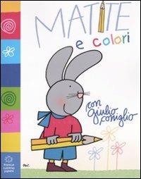 Matite e colori con Giulio Coniglio - Nicoletta Costa - copertina