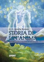 Storia di un'anima. Ovvero l'urlo silente di un'anima