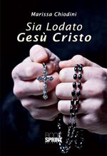 Sia lodato Gesù Cristo