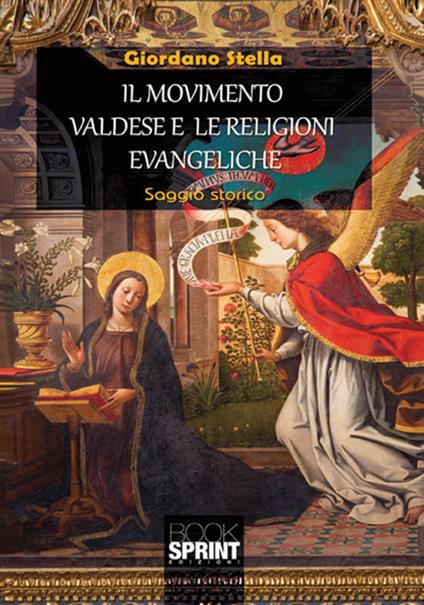 Il movimento valdese e le religioni evangeliche - Giordano Stella - copertina