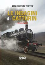 Le indagini di Catturin