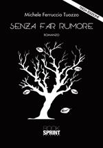 Senza far rumore