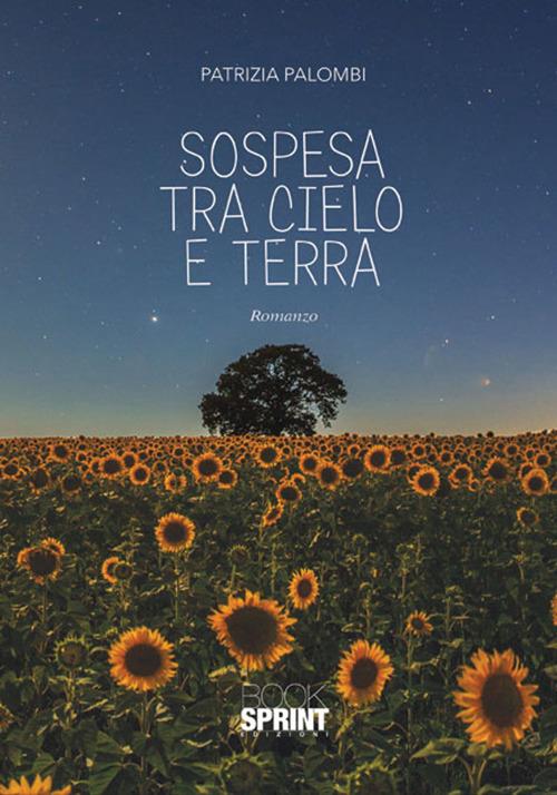 Sospesa tra cielo e terra - Patrizia Palombi - copertina