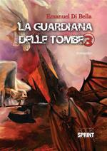 La guardiana delle tombe. Vol. 3