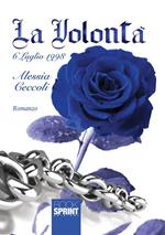 La volontà 6 luglio 1998