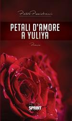 Petali d'amore a Yuliya