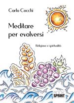 Meditare per evolversi