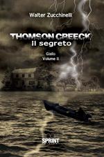 Thomson Creeck. Vol. 2: Thomson Creeck