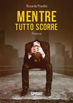 Mentre tutto scorre. Il viaggio alla scoperta di se stessi