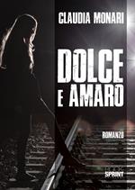 Dolce e amaro