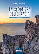 La scogliera delle radici