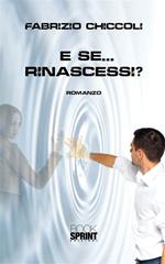 E se... rinascessi?