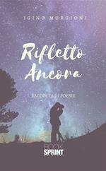 Rifletto ancora