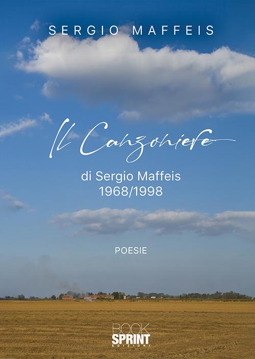 Il canzoniere 1968/1998 - Sergio Maffeis - copertina