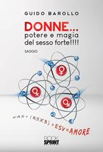 Donne... potere e magia del sesso forte!!!!