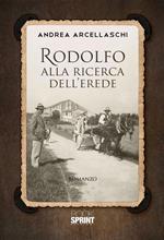 Rodolfo alla ricerca dell'erede