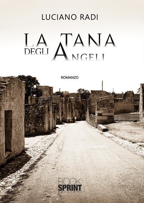 La tana degli angeli - Luciano Radi - copertina