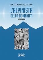 L' alpinista della domenica