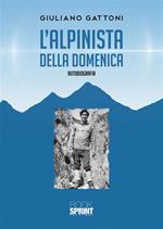 L' alpinista della domenica