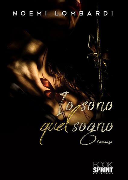 Io sono quel sogno - Noemi Lombardi - copertina