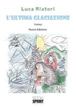 L' ultima glaciazione