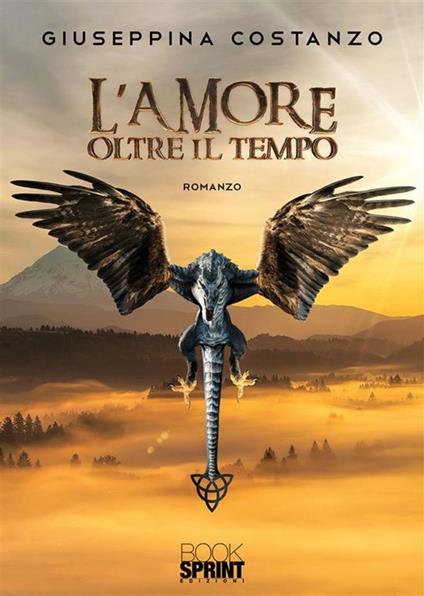 L'amore oltre il tempo - Giuseppina Costanzo - ebook