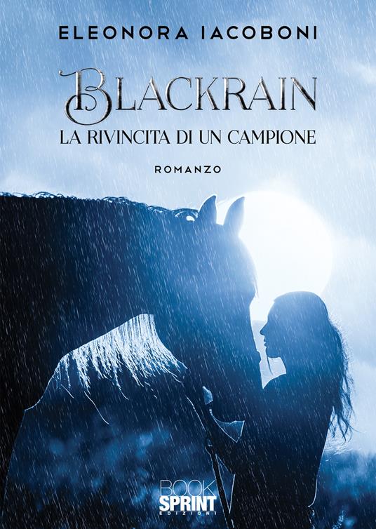 Blackrain. La rivincita di un campione - Eleonora Iacoboni - copertina