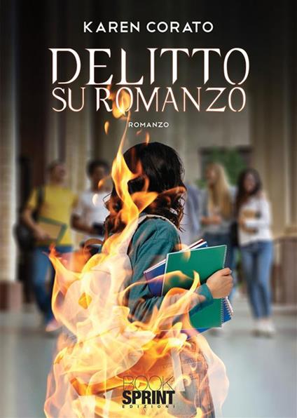 Delitto su romanzo - Karen Corato - ebook