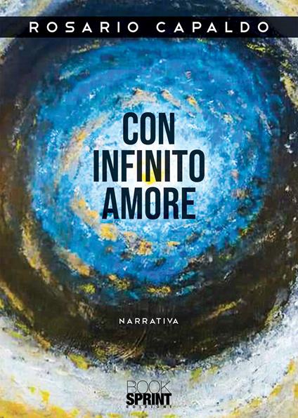 Con infinito amore - Rosario Capaldo - copertina