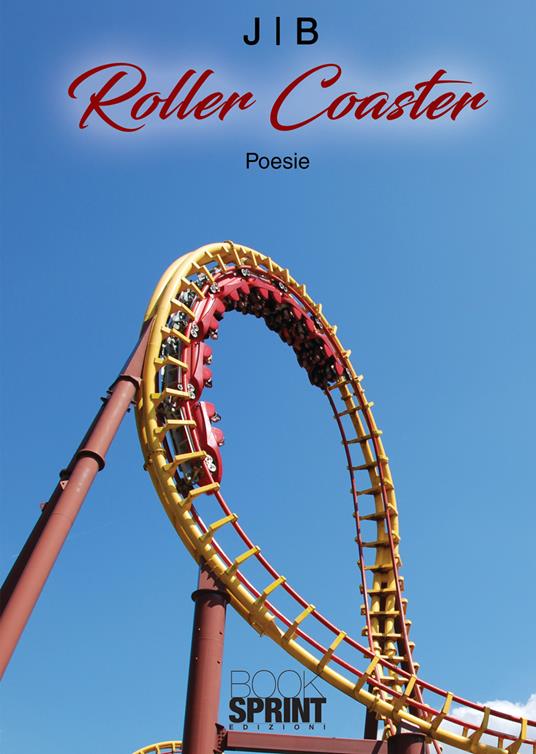 Roller coaster J B Libro Booksprint Feltrinelli