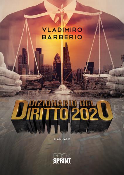 Dizionario del diritto 2020 - Vladimiro Barberio - copertina