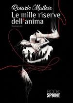 Le mille riserve dell'anima