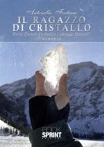 Il ragazzo di cristallo