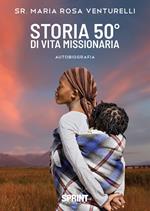 Storia 50° di vita missionaria