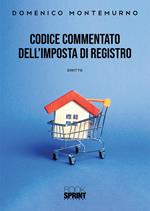 Codice commentato dell'imposta di registro