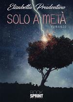 Solo a metà