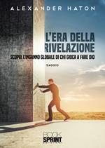 L' era della rivelazione