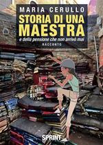 Storia di una maestra e della pensione che non arrivò mai