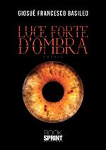 Luce forte d'ombra