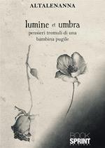 Lumine et umbra