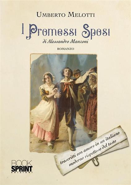 I Promessi sposi - Alessandro Manzoni - Feltrinelli - Libro Ancora Store