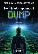 Ho iniziato leggendo i Dump